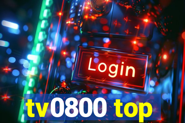 tv0800 top